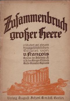 Zusammenbruch grosser Heere : Erläuterung an einem kriegsgeschichtlichen Beispiel.
