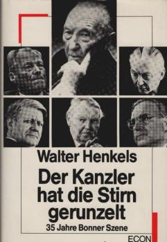 Der Kanzler hat die Stirn gerunzelt : 35 Jahre Bonner Szene.