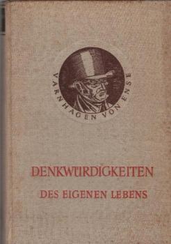 Denkwürdigkeiten des eigenen Lebens.