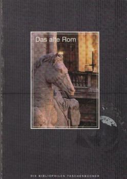 Das alte Rom.