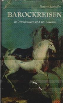 Barockreisen in Oberschwaben und am Bodensee.