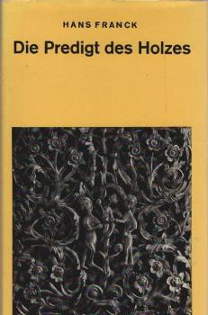 Die Predigt des Holzes : Novelle.