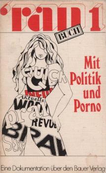 Mit Politik und Porno : Pressefreiheit als Geschäft belegt am Heinrich Bauer-Verl.