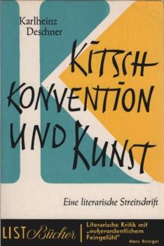 Kitsch, Konvention und Kunst : Eine literararische Streitschrift.