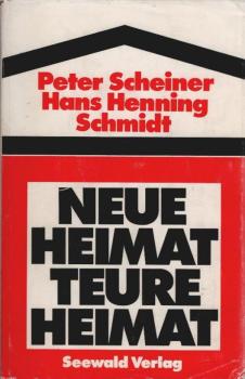Neue Heimat, teure Heimat : ein multinat. Gewerkschaftskonzern.