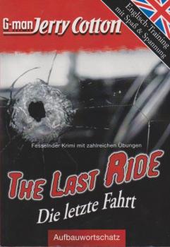 The Last Ride / Die letzte Fahrt. Englisch-Training mit Spaß & Spannung.