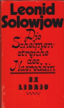 Die Schelmenstreiche des Nasreddin.