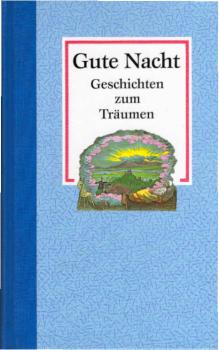 Gute Nacht : Geschichten zum Träumen