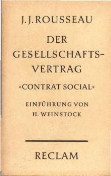 Der Gesellschaftsvertrag oder die Grundsätze des Staatsrechtes.