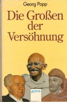 Die Grossen der Versöhnung.