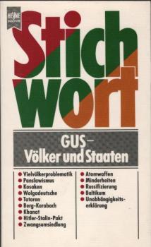 Stichwort GUS : Völker und Staaten.