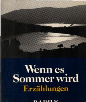 Wenn es Sommer wird : Erzählungen.