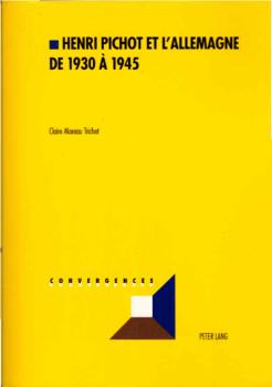 Henri Pichot et l'Allemagne de 1930 à 1945.