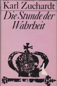 Die Stunde der Wahrheit : Abschied u. Ende.