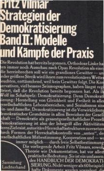 Strategien der Demokratisierung; Teil: Bd. 2., Modelle und Kämpfe der Praxis.