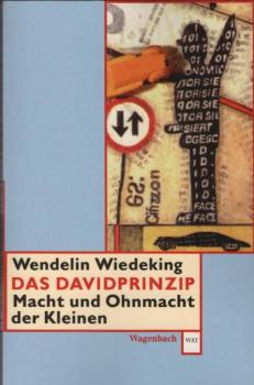 Das Davidprinzip : [Macht und Ohnmacht der Kleinen].