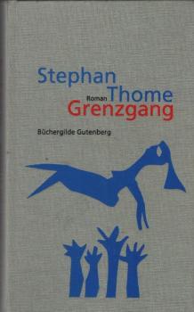 Grenzgang : Roman.