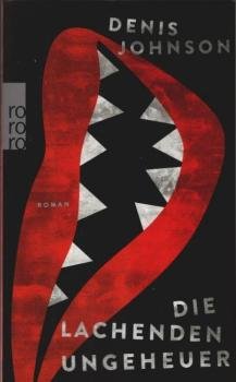 Die lachenden Ungeheuer : Roman.