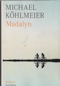 Madalyn : Roman.