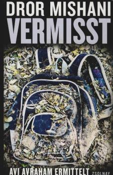 Vermisst : Avi Avraham ermittelt ; Roman.