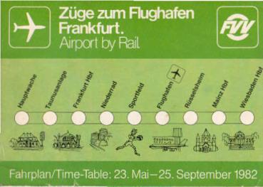 Züge zum Flughafen Frankfurt : Airport by Rail. Fahrplan/Timetable: 23. - 25. September 1982. (Faltblatt)