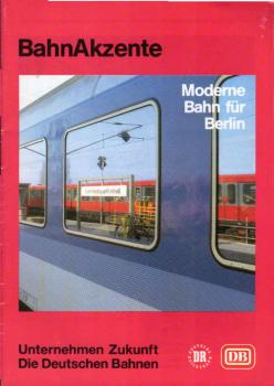 DB. Bahn-Akzente : Moderne Bahn für Berlin. Ausgabe 5/92.