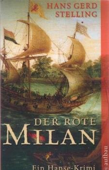 Der rote Milan : ein Hanse-Krimi.
