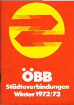ÖBB. Städteverbindungen 1. Oktober bis 2. Juni Winter 1972/73