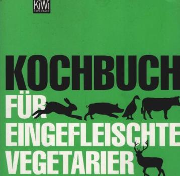 Kochbuch für eingefleischte Vegetarier.