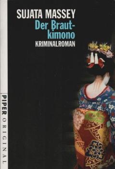 Der Brautkimono : Kriminalroman.