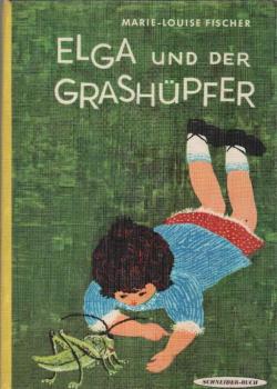 Elga und der Grashüpfer.