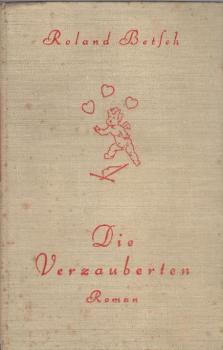 Die Verzauberten : Aufzeichnungen e. Komödianten ; Roman.