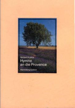 Hymne an die Provence.