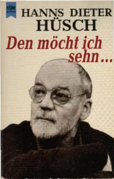 Den möcht ich sehn ...