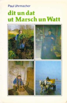 Dit un dat ut Marsch un Watt