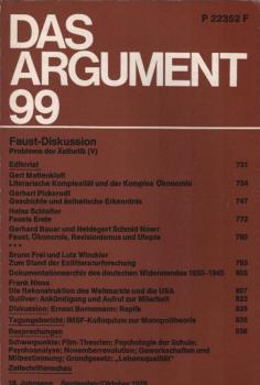 Das Argument. Zeitschrift für Philosophie und Sozialwissenschaften. Nr. 99 : Faust-Diskussion. Probleme der Ästhetik (V)