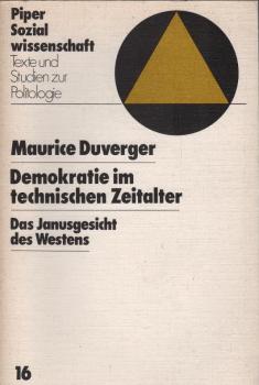 Demokratie im technischen Zeitalter : das Janusgesicht d. Westens.