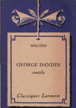 George Dandin ou le mari confondu : Comedie.