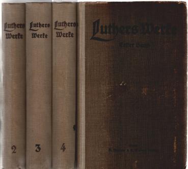Luthers Werke in Auswahl. Bände 1-4