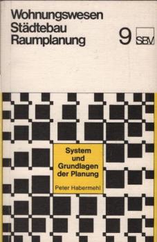 System und Grundlagen der Planung.