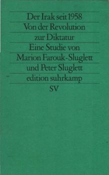 Der Irak seit 1958 : von der Revolution zur Diktatur.