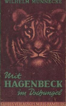 Mit Hagenbeck im Dschungel.