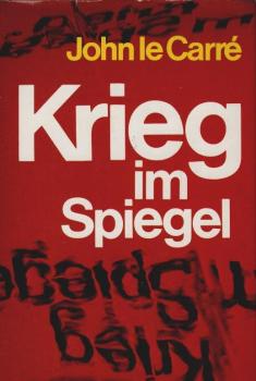 Krieg im Spiegel : Roman.