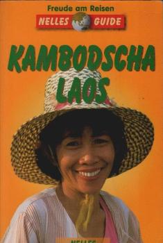 Kambodscha, Laos : ein aktuelles Reisehandbuch.