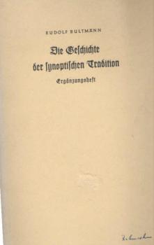 Die Geschichte der synoptischen Tradition; Teil: Erg.-H.
