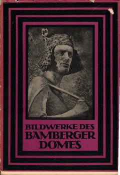 Bildwerke des Bamberger Domes aus dem 13. Jahrhundert.