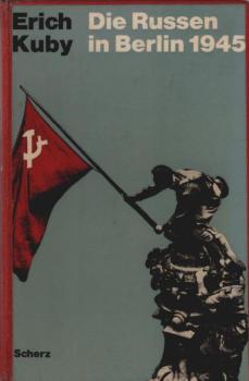 Die Russen in Berlin 1945.