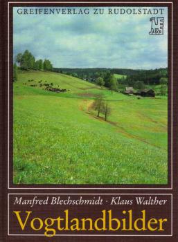 Vogtlandbilder : Miniaturen einer Landschaft.