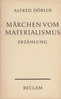 Märchen vom Materialismus : Erzählung.