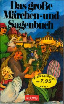 Das große Märchen- und Sagenbuch.